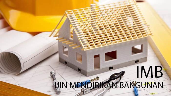 Syarat dan Cara Mengurus IMB Pemerintah Permudah IMB untuk Rumah Tapak